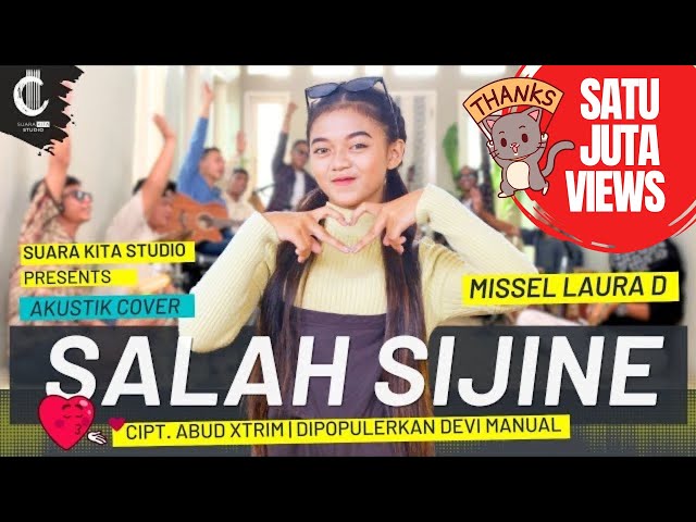 SALAH SIJINE (COVER) - MISSEL LAURA D | DEVI MANUAL  | SUARA KITA STUDIO class=