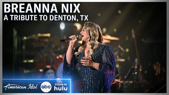 Breanna Nix Honors Denton, TX With “The Climb” | American Idol Finale