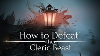 The Bloodborne Guide to The Cleric Beast