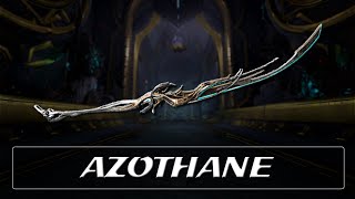 Warframe Weapon Encyclopedia - Azothane (2023)