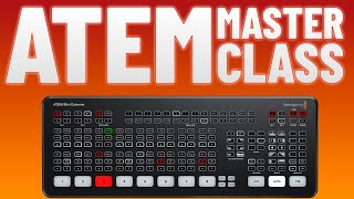 ATEM Master Class V1 — FOUR+ HOURS!! Live Webinar for Blackmagic