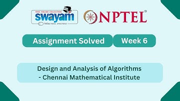Design and analysis of algorithms Week 6 || NPTEL ANSWERS 2025 #nptel #nptel2025 #myswayam