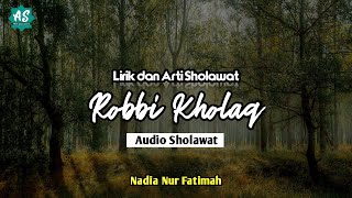 Nadia Nur Fatimah Terbaru | Robbi Kholaq Thoha