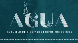 El agua nos muestra nuestra necesidad | ANC Podcast