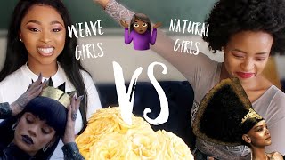 Assumptions: Weave Girls vs Natural Girls