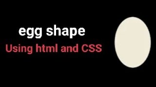 how to make egg shape in html | how to make egg shape in html and css | html and css project