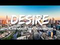 Calvin Harris, Sam Smith - Desire (MEDUZA Remix) [Lyrics]
