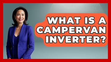 What Is A Campervan Inverter? - Exploring Campgrounds