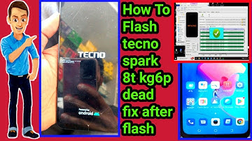 How To Flash tecno spark 8t kg6p dead fix after flash