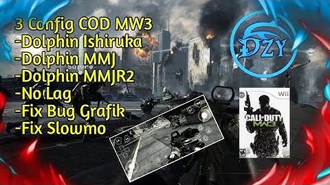 Config COD MW3 Wii All versi Dolphin | Fix No Lag | Android | Offline