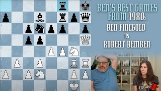 Thumbnail for Ben's Best from the 1980s: Ben Finegold vs Robert Bemben