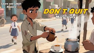 A Poor Boy Who Refused to Quit | Motivational English Story