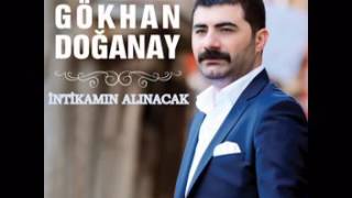 GÖKHAN DOĞANAY  İNTİKAMIN ALINACAK