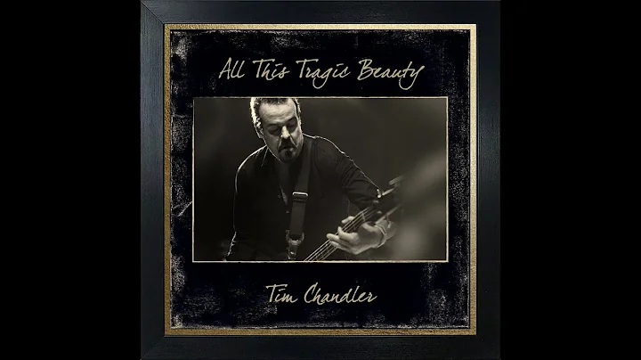 All This Tragic Beauty - Tim Chandler