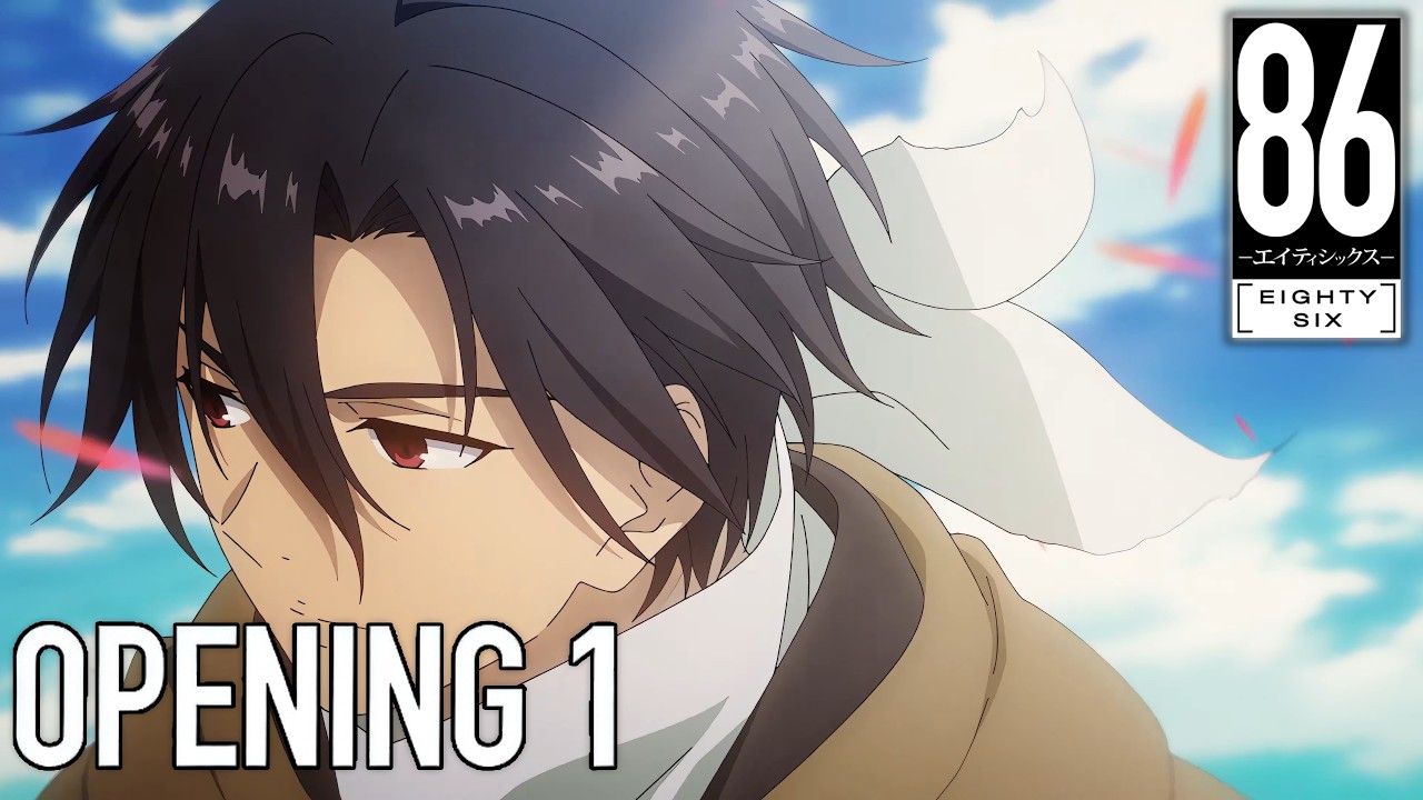 86 Eighty-Six | Opening 1 - 3-pun 29-byou | 4K Creditless - YouTube