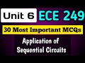 Unit 6 Applications of Sequential Circuits - TOP 30 Most Important MCQs ECE 249