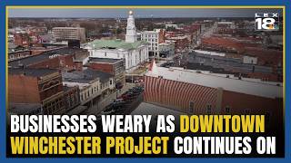 'I'll be glad when it's all over:' Businesses weary as downtown Winchester project continues on