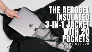 Spacepeak : The Aerogel Insulated 3-In-1 Jacket With 20 Pockets | Kickstarter | Gizmo-Hub.com