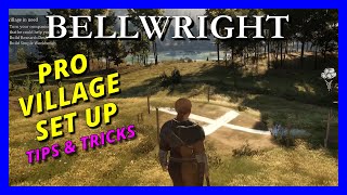 Village & Helper Set Up: Pro Tips Lets Play | Bellwright How To | Vol 2