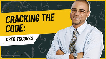 Cracking the Code: Understanding Credit Scores and Boosting Your Financial Health