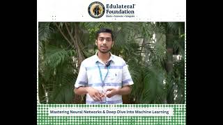 Neutral Networks & Machine Learning workshop by Edulateral, in association with Intel Unnati.
