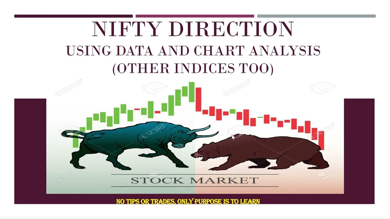 Stock Market -Nifty direction Prediction learning series!