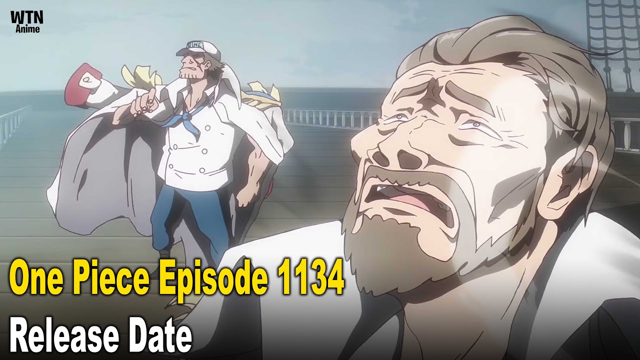 One Piece Episode 1134 Release Date And Time YouTube