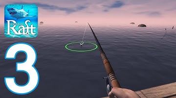Survival on raft: Crafting in the Ocean - Gameplay Walkthrough Episode 3 (Android)