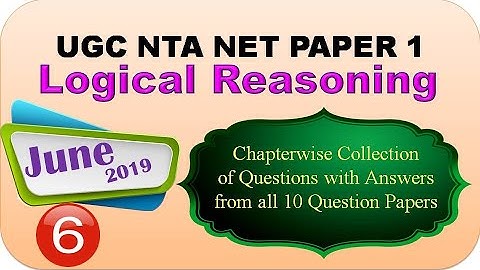 UGC NET Paper 1 Logical Reasoning June 2019 Chapterwise collection of question papers with answers