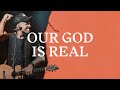 Our God Is Real – Live from „Online Worship Experience“ 2020 | ICF Worship