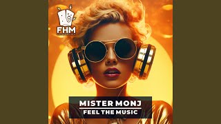 Feel the Music (Nikko Culture Remix) - Mister Monj