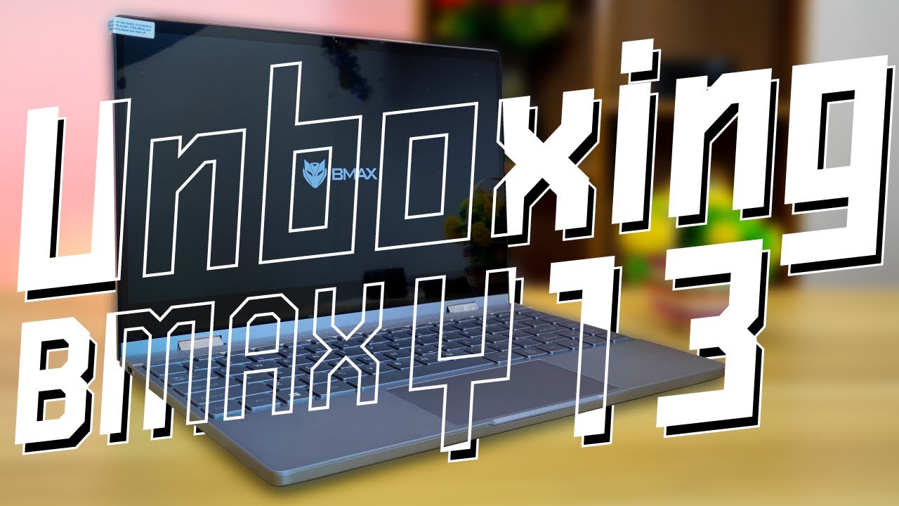 📦 Unboxing Bmax Y13 โน้ตบุ๊ค พับจอได้ 360 องศา หรูหรา แต่ราคาไม่แพง ...