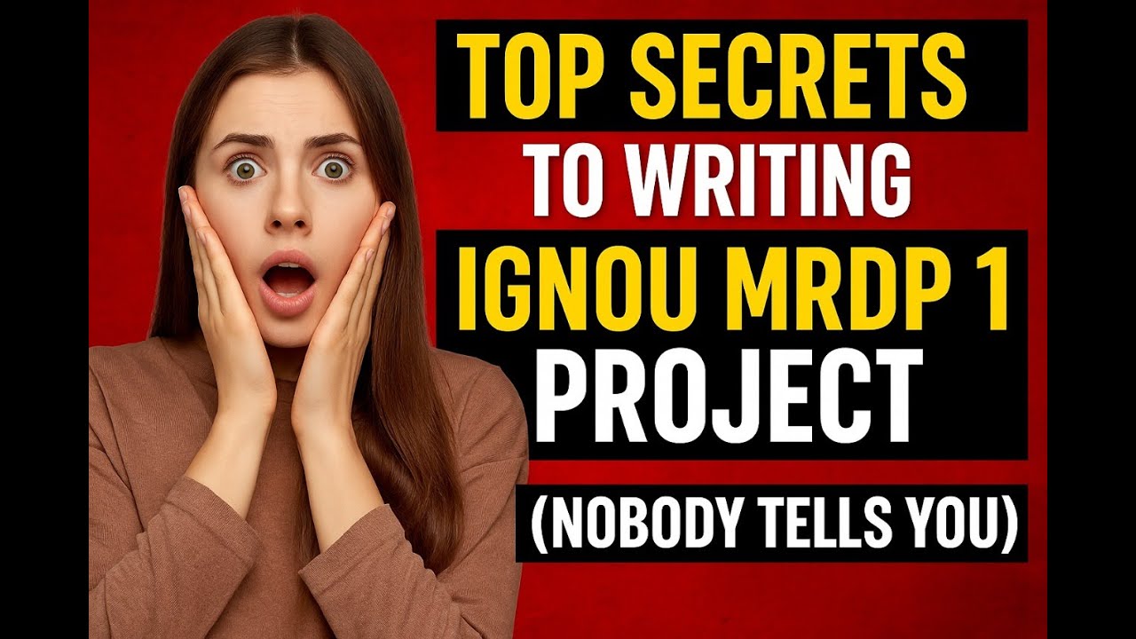 How to Write IGNOU MRDP 1 Project | Step by Step Complete Guide
