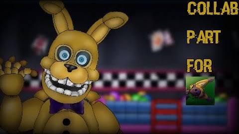 [DC2/FNAF] collab part for SpringAnimates2(private collab)