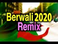 Berwali 2020 Remix by Bm production جـديد بروالي