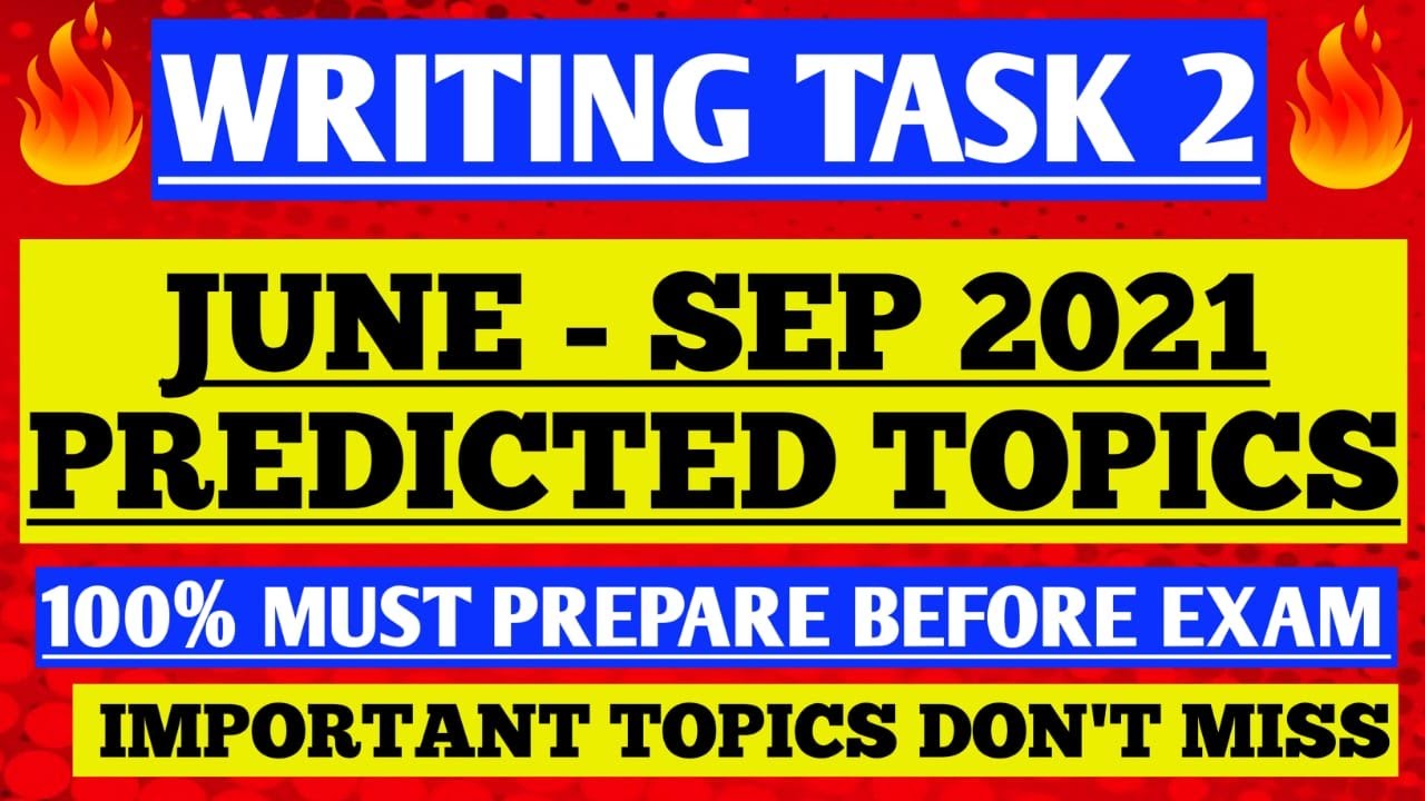 Ielts Writing Task 2 Topics For September 2021