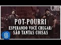 Miniature de la vidéo de la chanson Esperando Você Chegar / São Tantas Coisas