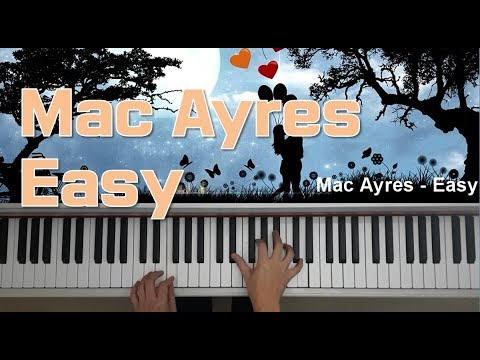 Easy Piano sheet - Mac Ayres