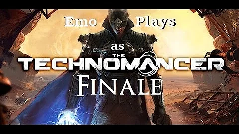 The Technomancer Playthrough Part 27 - Finale