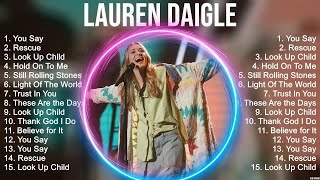 L a u r e n D a i g l e Praise Christian Songs 2024 ~ Top Praise And Worship Songs 2024