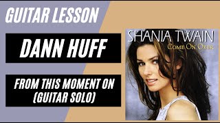 From This Moment On - guitar solo by Dann Huff (guitar lesson)