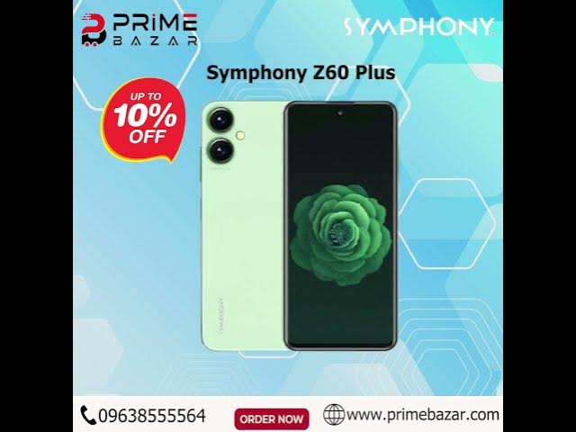 Symphony Z60 Plus  || Get Big Discount at PrimeBazar - Enjoy Online Shopping.