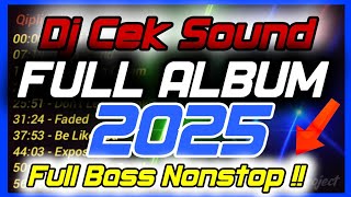 Download Lagu Dj FULL BASS || DJ CEK SOUND TERBARU 2025