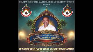 DAY1 | LAXMAN KOTIAN MEMORIAL COMMANDER TROPHY | 2026 | UGGELBETTU, UPPOOR, UDUPI | LIVE