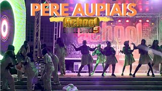 PERE AUPIAIS Performance au School Dance Show 5