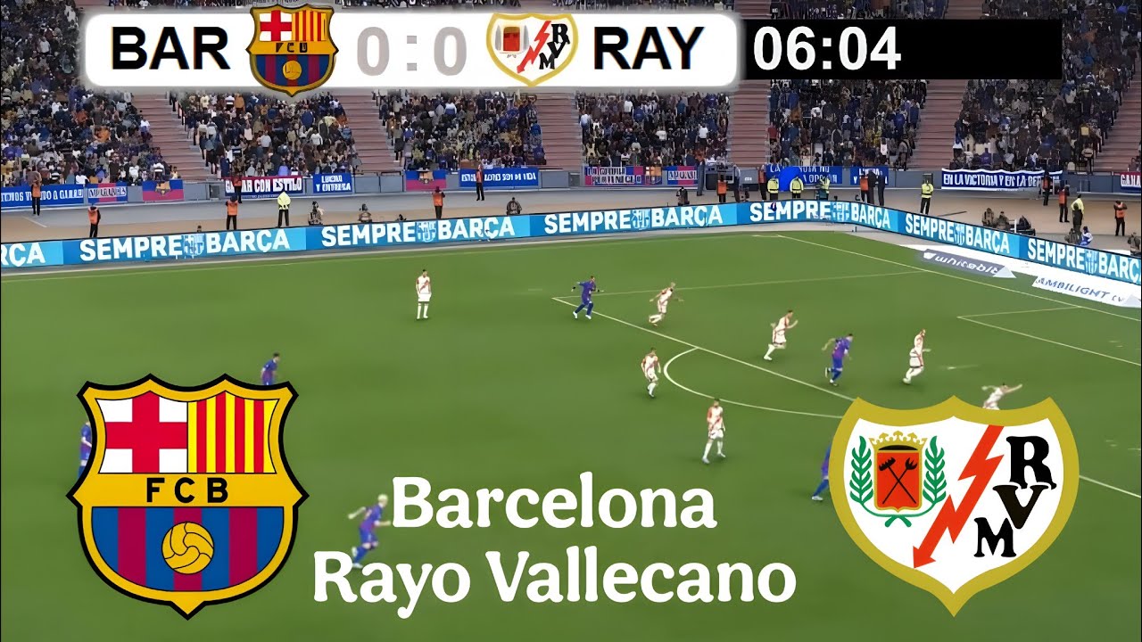 FC Barcelona vs Rayo Vallecano La Liga 2026 Full Match – VideoGame ...