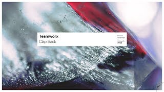 Teamworx - Clap Back
