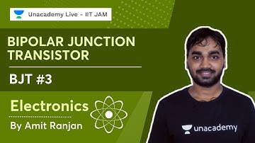 BJT #3 | Bipolar Junction Transistor | Electronics | IIT JAM | Amit Ranjan