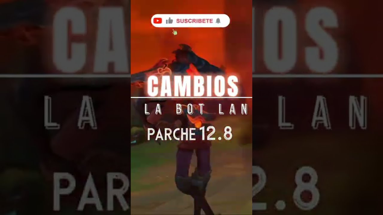 ✔ PARCHE 12.8 lol *RESUMEN BOT LANE* | Soy Naeli LOL