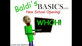 Baldi's Basics New School Opening (1.4.3 Port) | {WRONG ANSWERS ONLY}